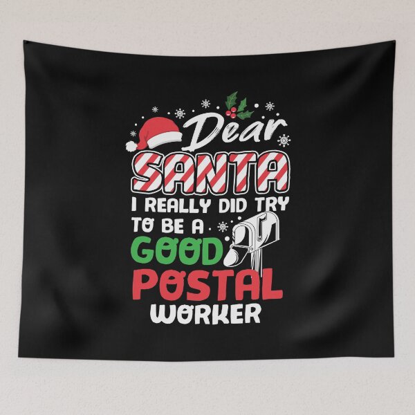 Item preview, Dear Santa I Did Try To Be A Good Postal Worker Gift designed and sold by haselshirt.
