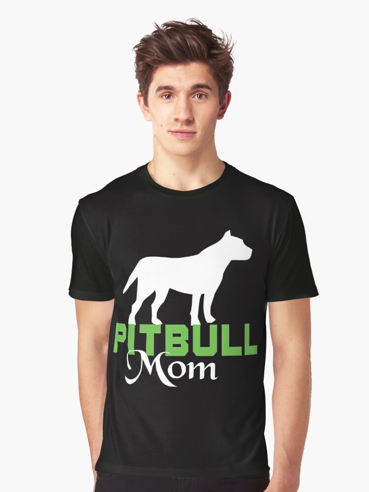 i love my mom pitbull shirt