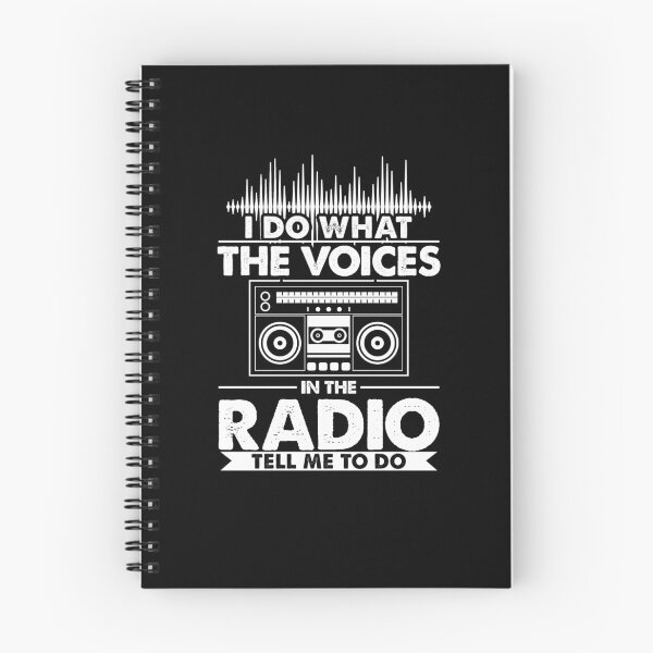 Item preview, I Do What The Voices In The Radio Tell Me To Do designed and sold by TopDawgDesigns.