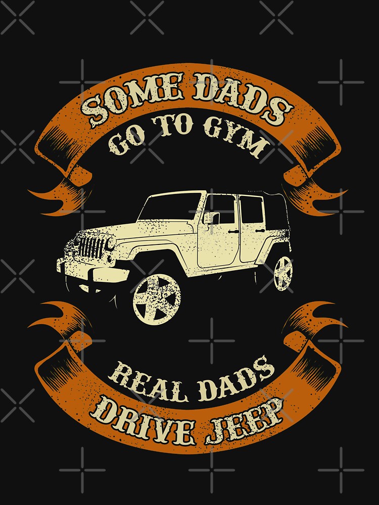Download "Dad and Jeep" T-shirt by borneoliveco | Redbubble
