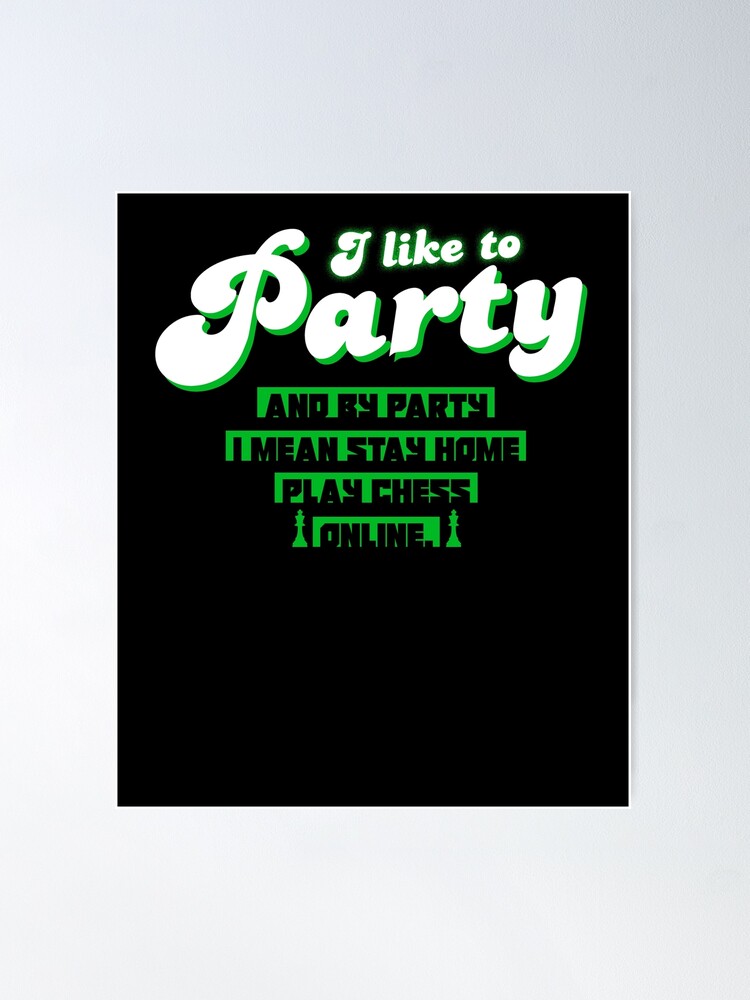 I Like To Party Play Chess Online' Sticker