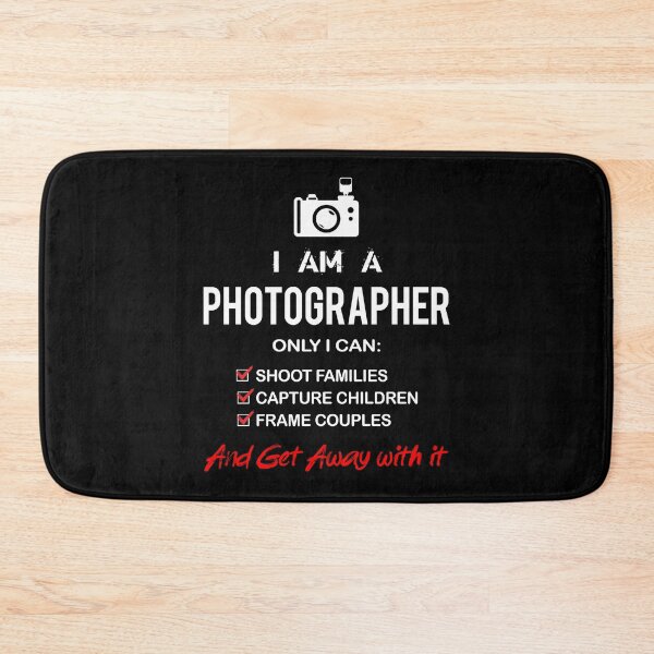 Item preview, I Am A Photographer designed and sold by TopDawgDesigns.
