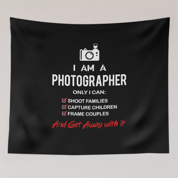 Item preview, I Am A Photographer designed and sold by TopDawgDesigns.