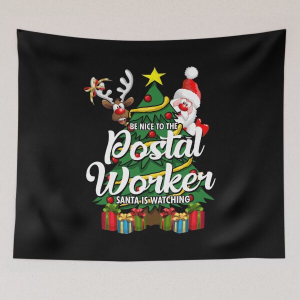 Item preview, Be Nice To The Postal Worker Santa Is Watching designed and sold by TopDawgDesigns.