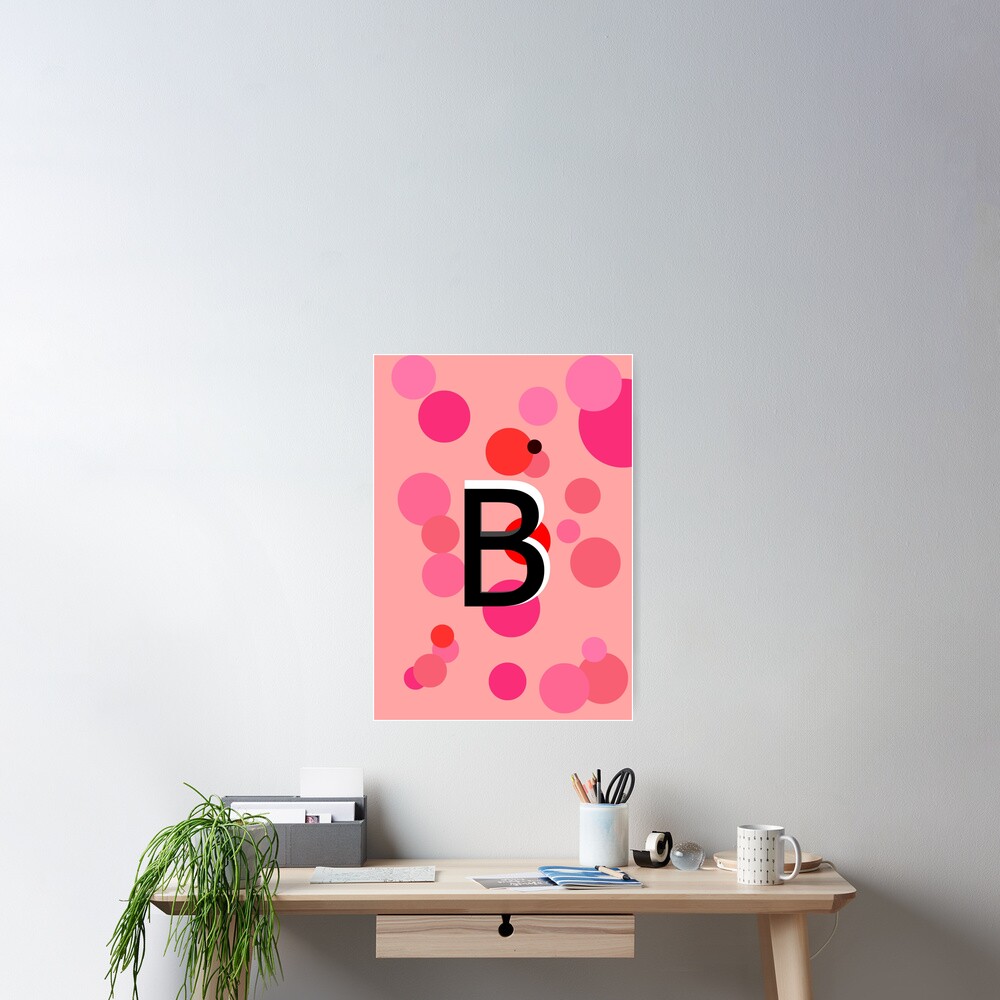 "Letter B" Poster For Sale By Warlock675 | Redbubble