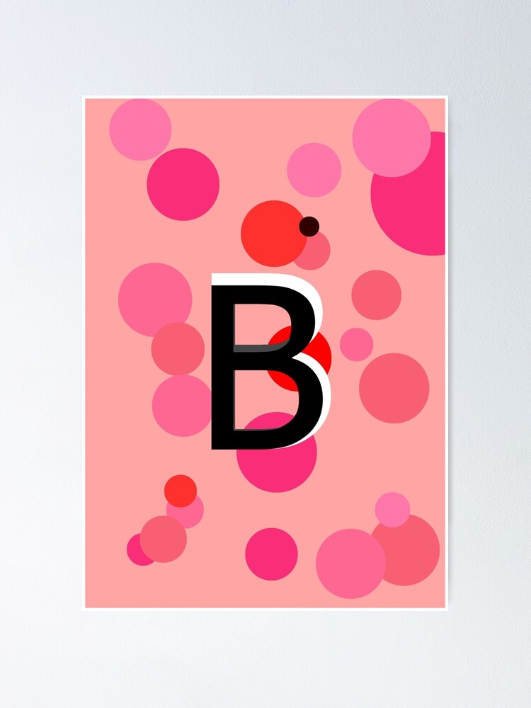 "Letter B" Poster For Sale By Warlock675 | Redbubble