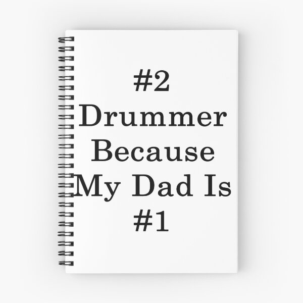 Item preview, #2 Drummer Because My Dad Is #1 designed and sold by supernova23.