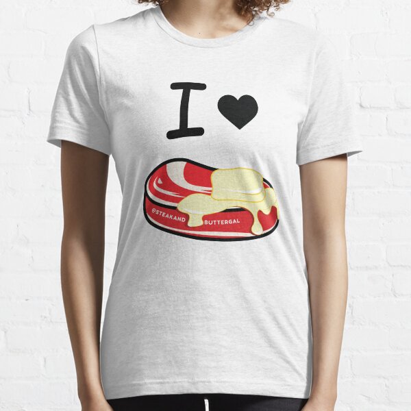 I LOVE STEAK Essential T-Shirt