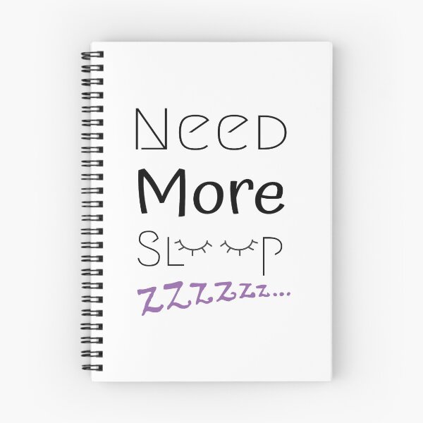 Item preview, Need More Sleep designed and sold by shema78.