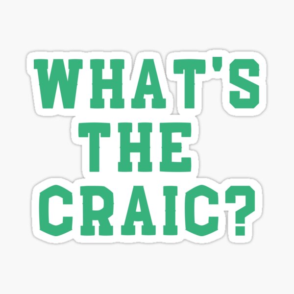 What's the craic? Sticker