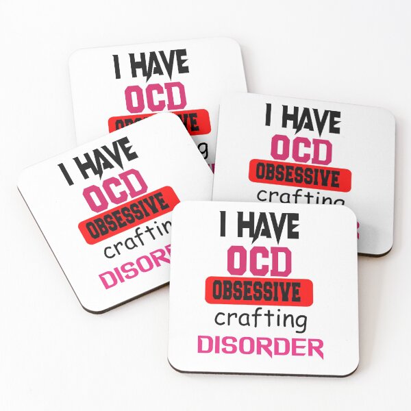 Item preview, I Have OCD Obsessive Crafting Disorder designed and sold by Noui Barka.