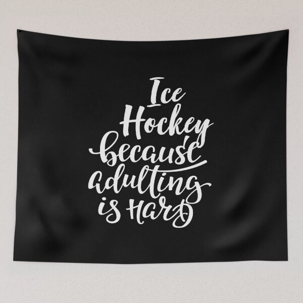 Item preview, Ice Hockey Because Adulting Is Hard designed and sold by ProjectX23.