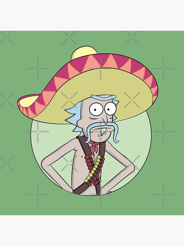 Mexican Rick Sanchez - Rick and Morty by BennyBearProof