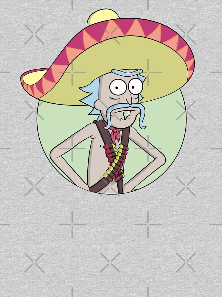 Mexican Rick Sanchez - Rick and Morty by BennyBearProof
