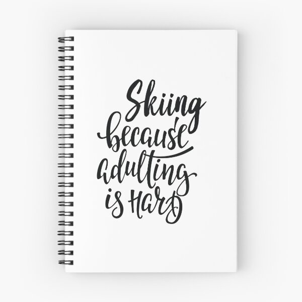 Item preview, Skiing Because Adulting Is Hard designed and sold by ProjectX23.