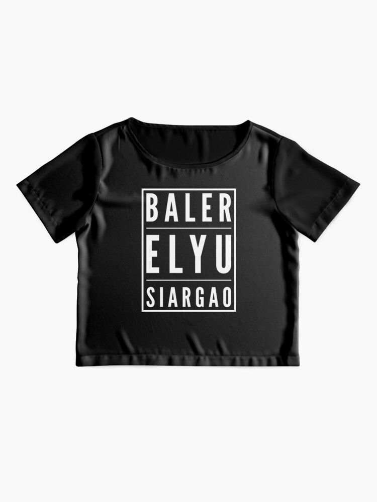 Baler Elyu Siargao T Shirt By Krithe Redbubble