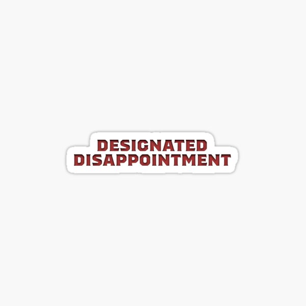 Item preview, Designated Disappointment designed and sold by Ren Hill.