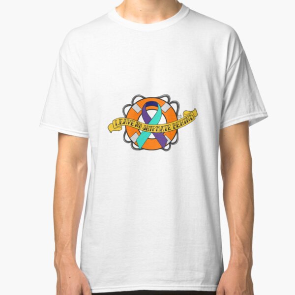 Leave No Shipmate Behind Classic T-Shirt
