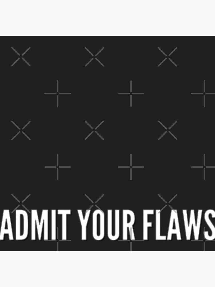 Thumbnail 3 of 3, Poster, Admit Your Flaws designed and sold by Lehonani.