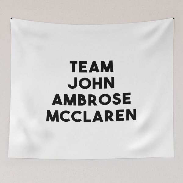 Item preview, Team John Ambrose Mcclaren designed and sold by quoteedesigns.