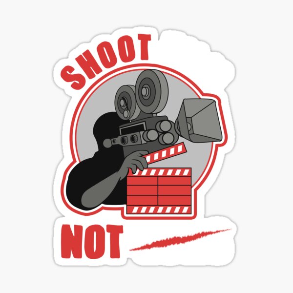 "Shoot Film Not Guns Pacifist Filmmaker Director" Sticker for Sale by