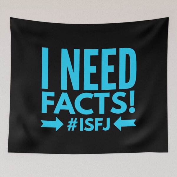 Item preview, ISFJ I Need Facts designed and sold by ojdart.