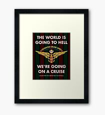 The World Is Going To Hell... Framed Print