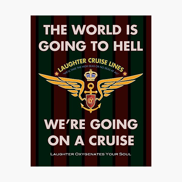 The World Is Going To Hell... Photographic Print