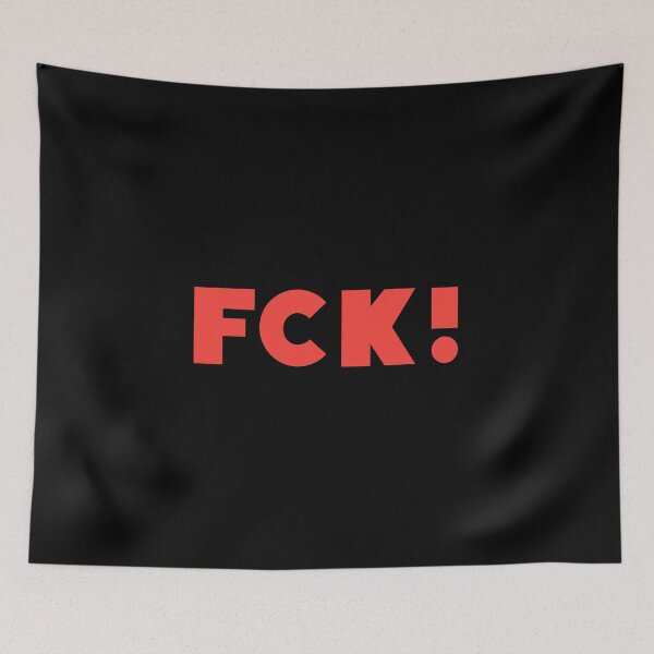 Item preview, FCK! designed and sold by UtopicSlaps.