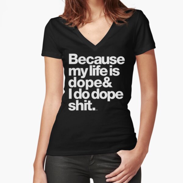 Porque mi vida es droga - Cita de Kanye West Camiseta entallada de cuello en V