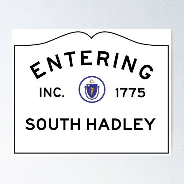 Item preview, Entering South Hadley Massachusetts - Commonwealth of Massachusetts Road Sign  designed and sold by NewNomads.