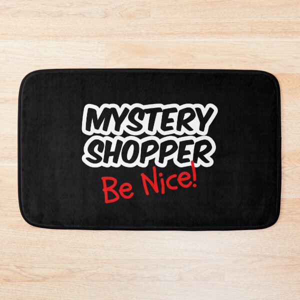 Item preview, Mystery Shopper - Be Nice designed and sold by SpoofTShirts.