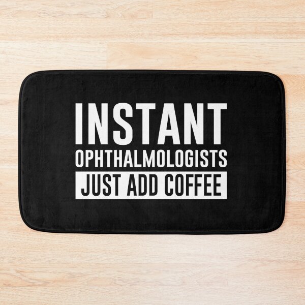 Item preview, Instant Ophthalmologists Just Add Coffee - White designed and sold by saechla.