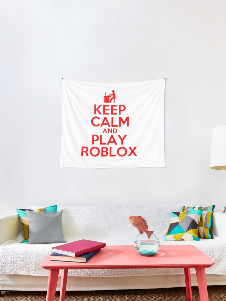 keep calm and play roblox poster