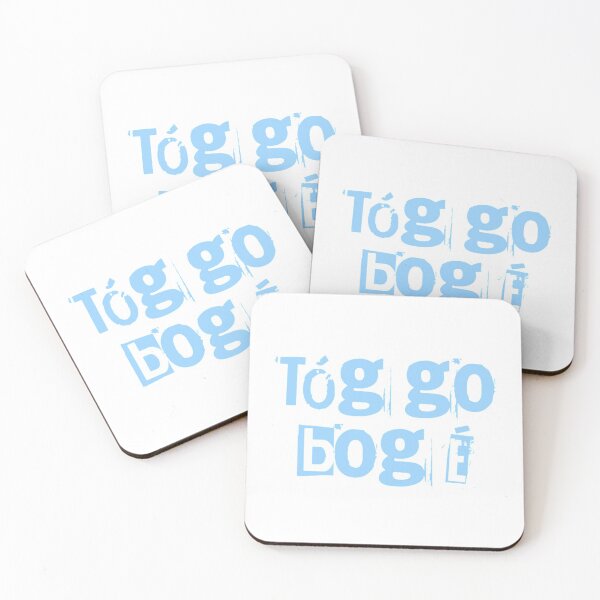 Item preview, Tóg go bog é designed and sold by JockDove.