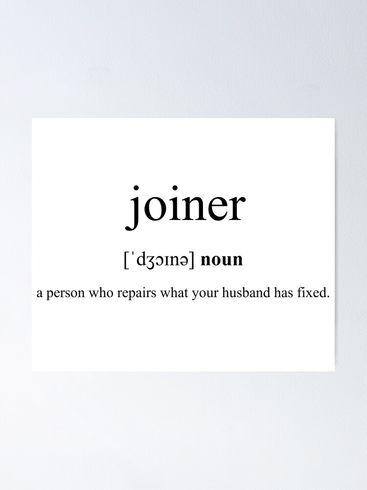 "Joiner Definition Dictionary Collection" Poster by Designschmiede