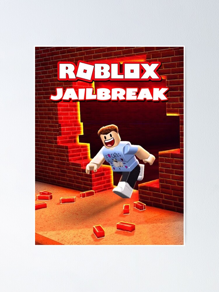 Roblox Jailbreak Game Poster By Best5trading Redbubble - how to go through walls in jailbreak roblox
