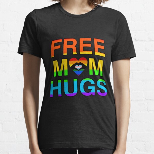 Free mum hugs 2020~1 Essential T-Shirt