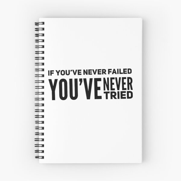 Item preview, If you’ve never failed you’ve never tried  designed and sold by Md1982.