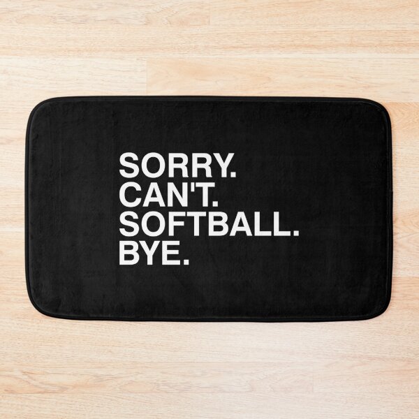 Item preview, Sorry Can't Softball Bye designed and sold by T-shirt For You.
