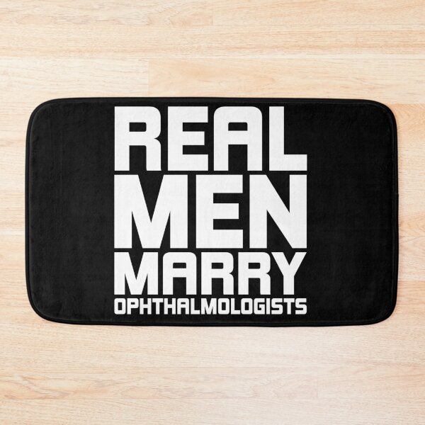Item preview, Real Men Marry Ophthalmologists designed and sold by saechla.
