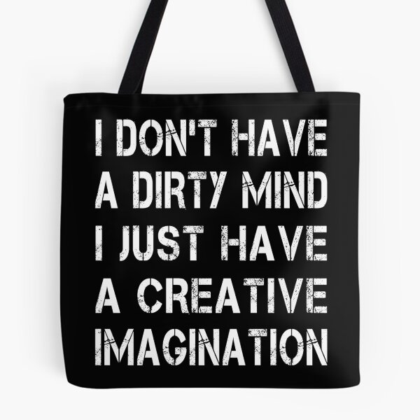 Item preview, I don't have a dirty mind designed and sold by likebakerdo.