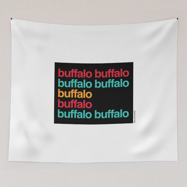 Item preview, Buffalo buffalo Buffalo buffalo buffalo buffalo Buffalo buffalo designed and sold by weavernap.