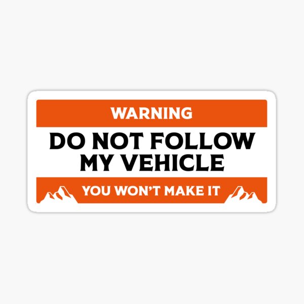 Do not follow my vehicle Offroad Rover Sticker