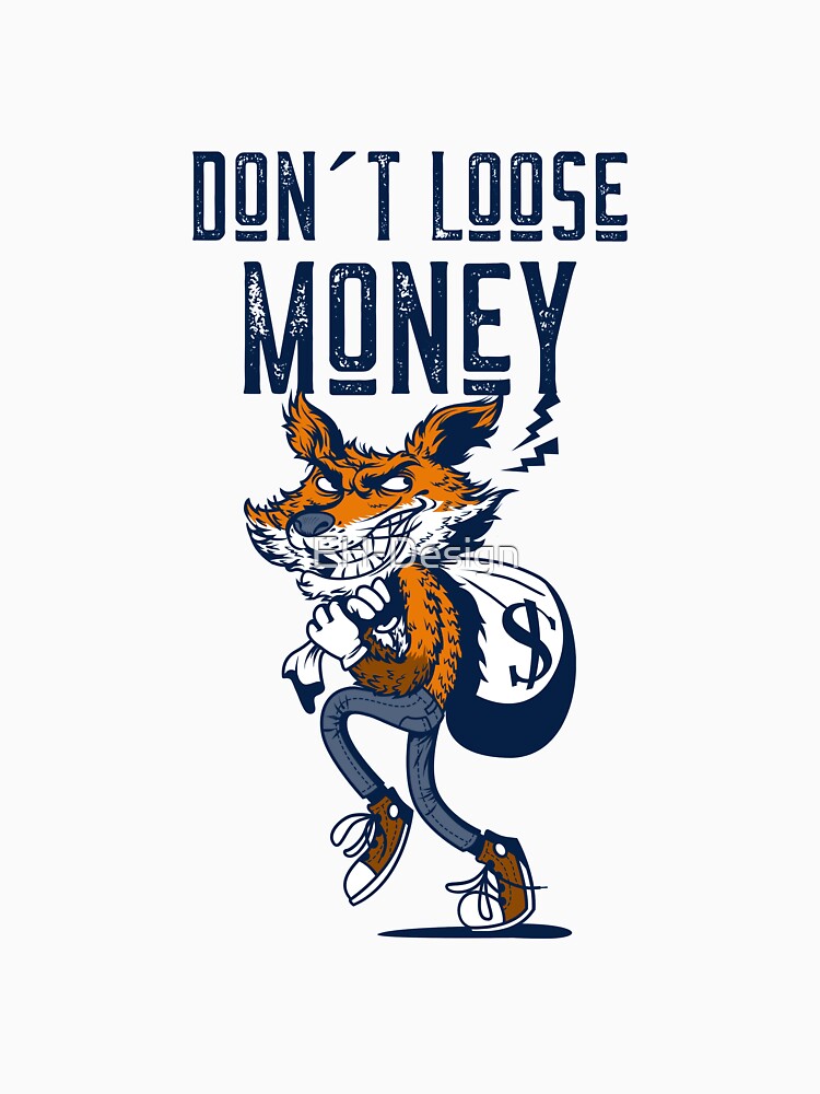 Don´t loose Money von EH-Design