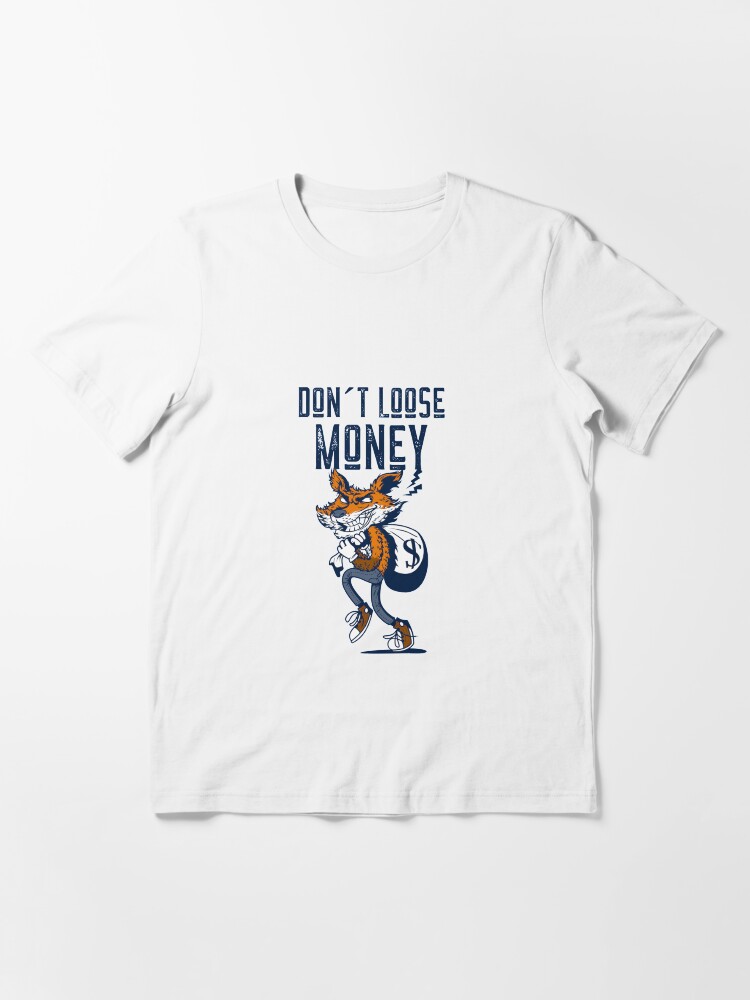 Alternative Ansicht von Don´t loose Money Essential T-Shirt
