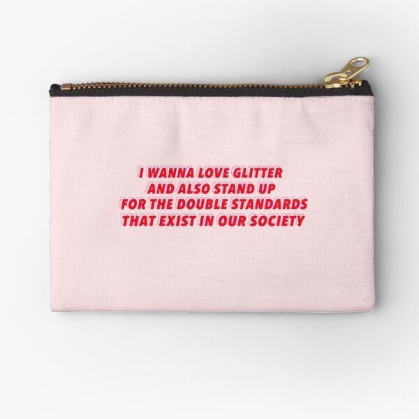 miss americana quote Zipper Pouch