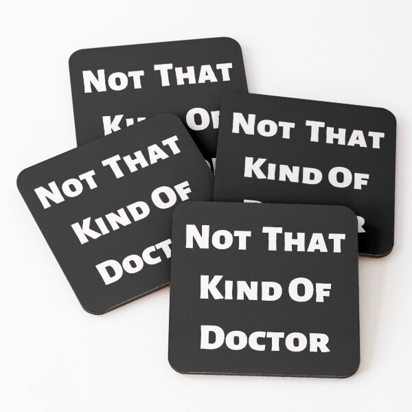 Item preview, Not That Kind of Doctor PHD Gift Candidate Graduate Funny  designed and sold by Laurelbdesigns.
