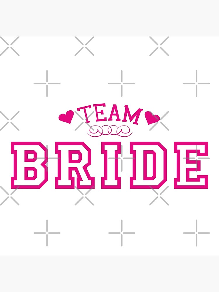 team-bride-funny-life-poster-by-raress-redbubble