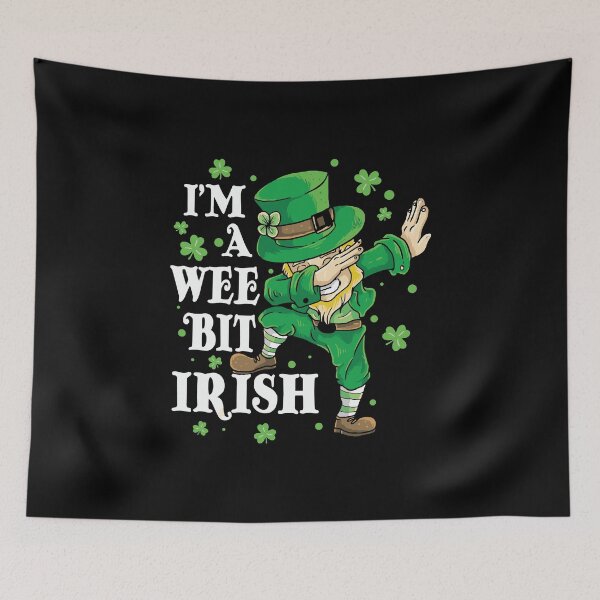 Item preview, I'm A Wee Bit Irish St Patricks Day Leprechaun Dab designed and sold by IceNiceIce.